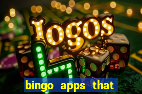 bingo apps that pay real money