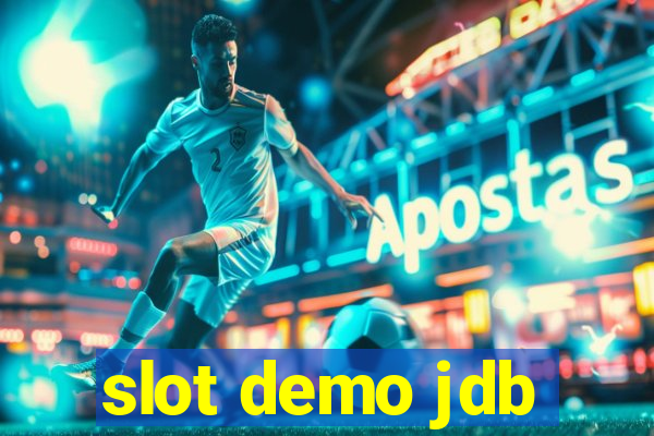 slot demo jdb