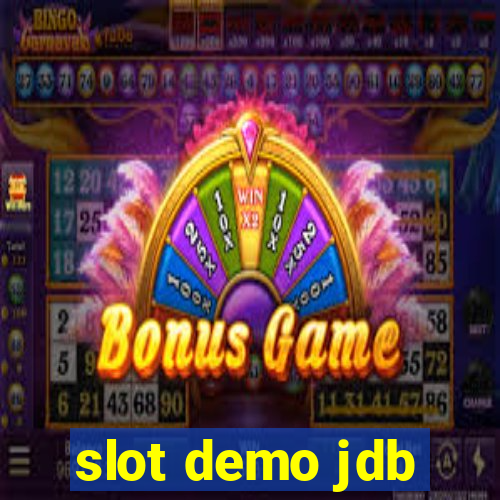 slot demo jdb