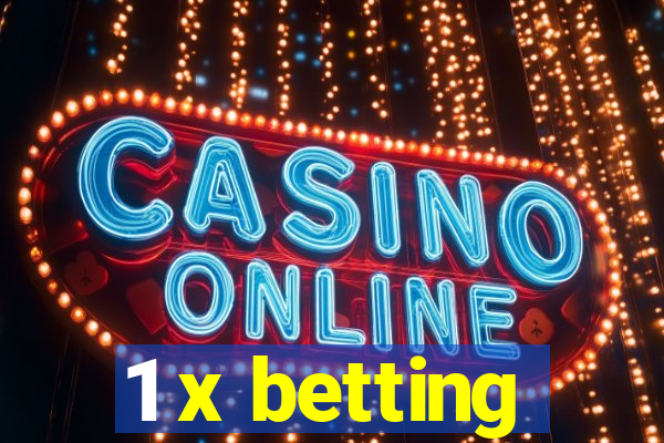 1 x betting