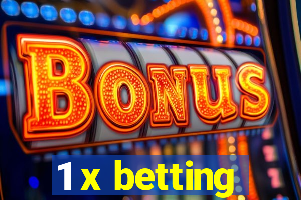 1 x betting