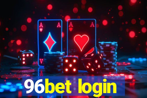 96bet login