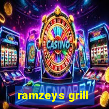 ramzeys grill