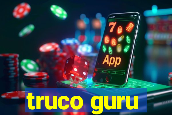 truco guru