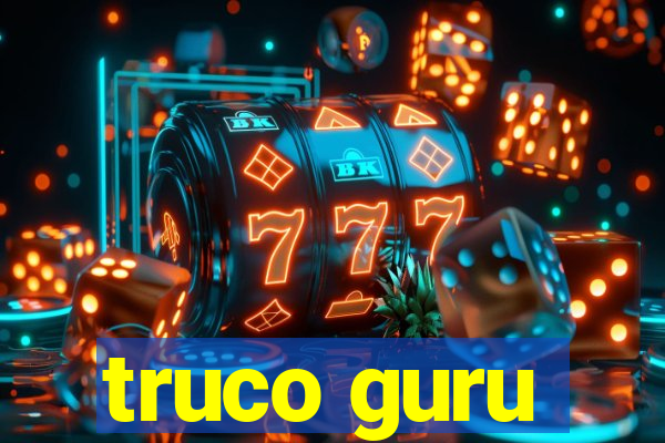 truco guru