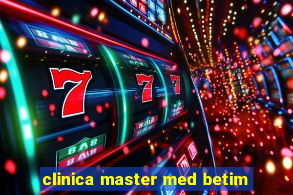 clinica master med betim