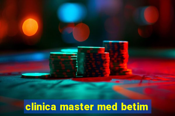 clinica master med betim