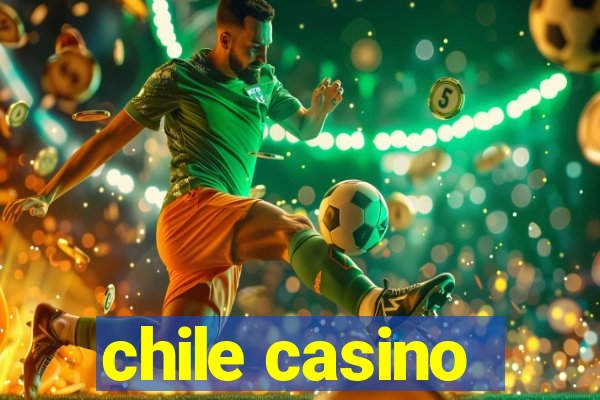 chile casino