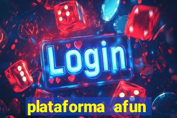 plataforma afun paga mesmo