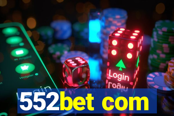 552bet com