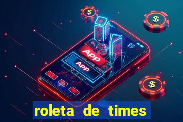 roleta de times (fifa 23)