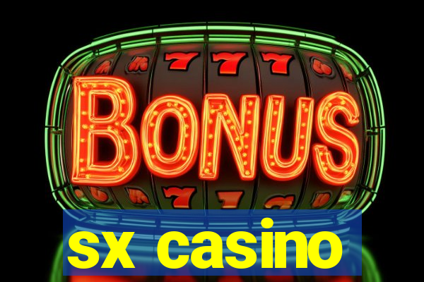 sx casino