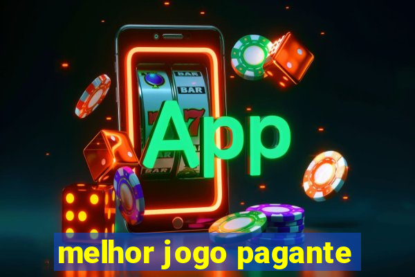 melhor jogo pagante