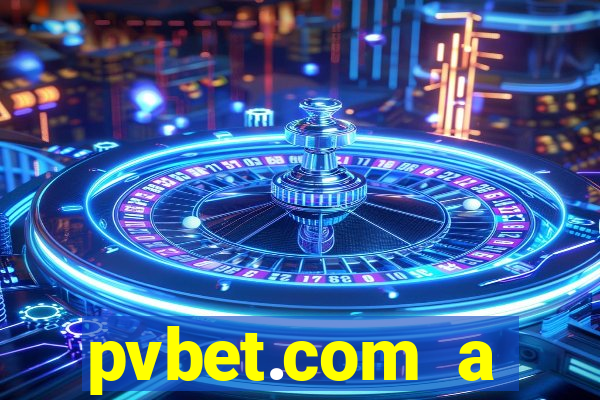 pvbet.com a plataforma de jogos