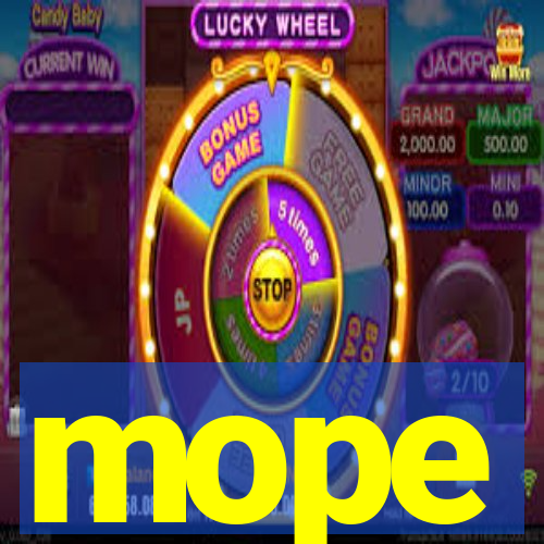 mope