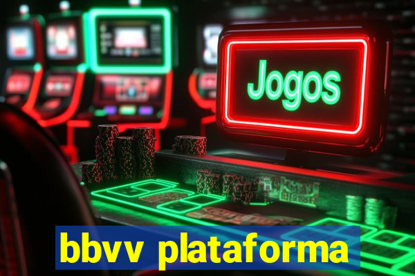 bbvv plataforma