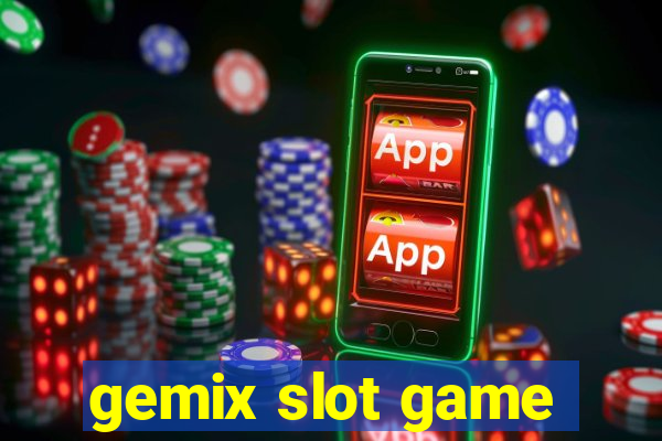 gemix slot game