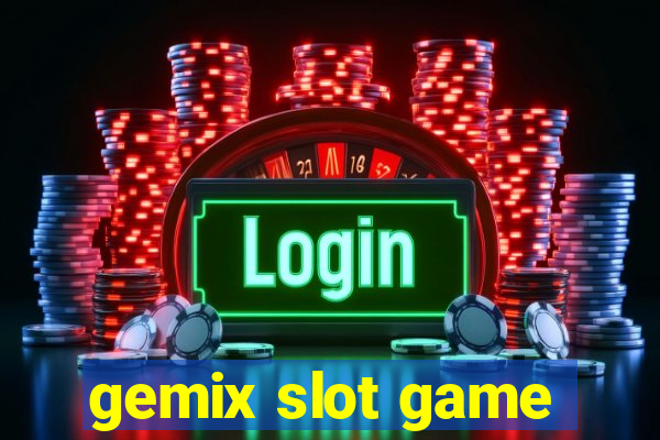 gemix slot game