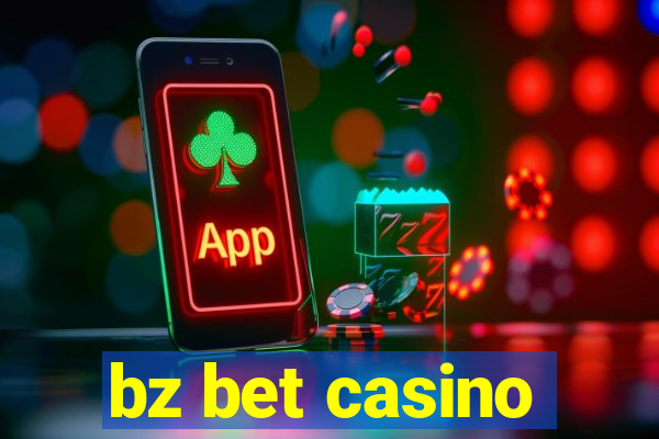 bz bet casino