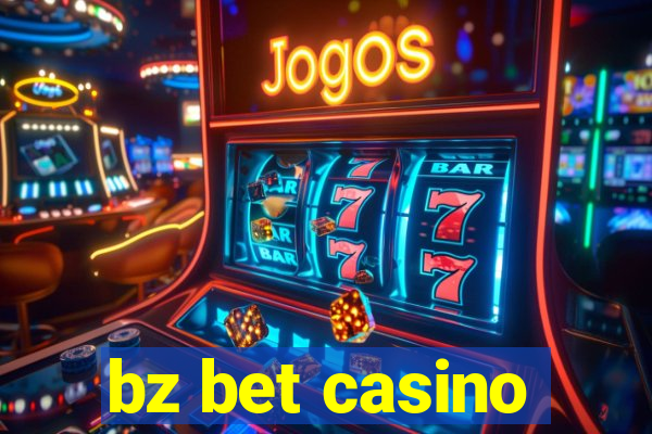 bz bet casino