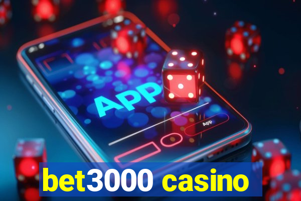 bet3000 casino