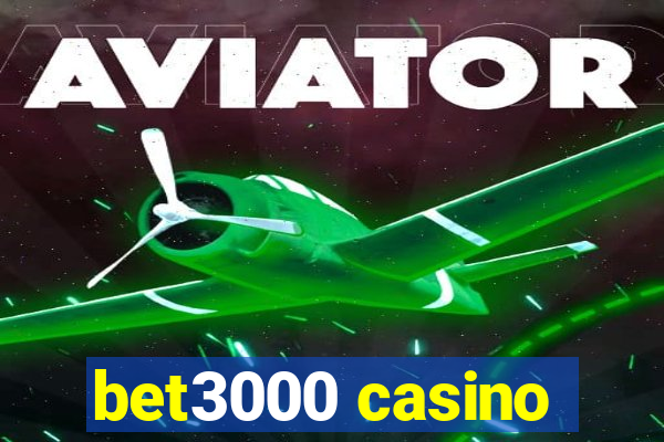 bet3000 casino