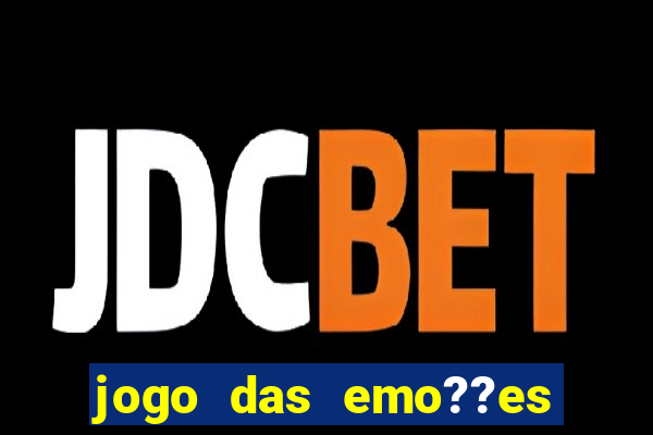 jogo das emo??es para imprimir