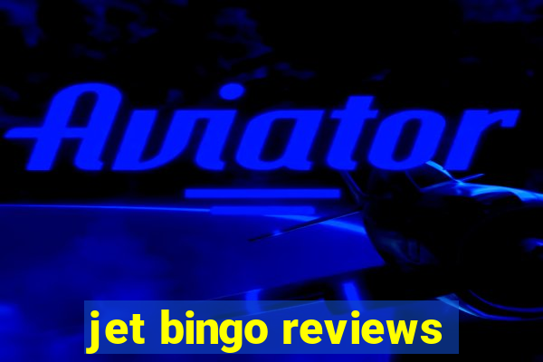 jet bingo reviews