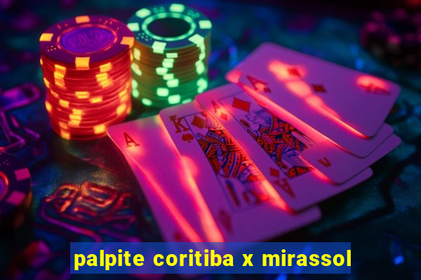 palpite coritiba x mirassol