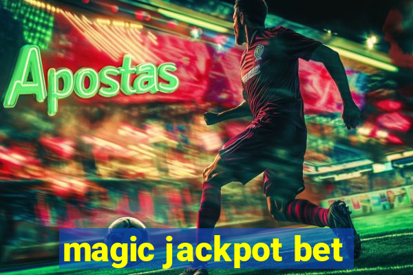 magic jackpot bet