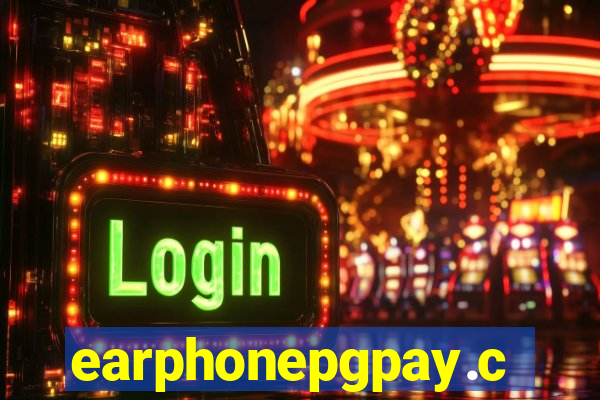 earphonepgpay.com