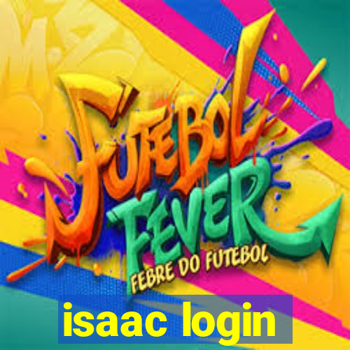 isaac login