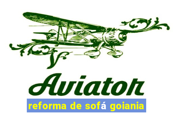 reforma de sofá goiania