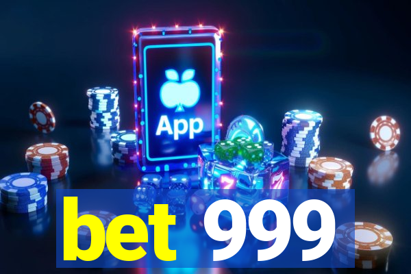 bet 999