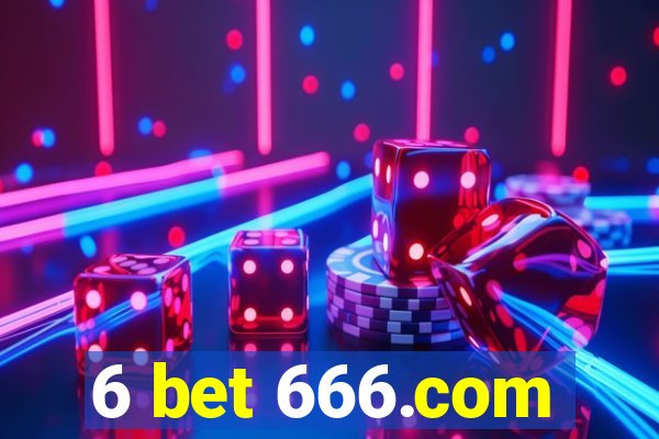 6 bet 666.com