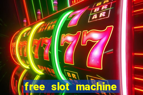 free slot machine with bonus