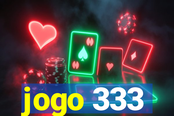 jogo 333