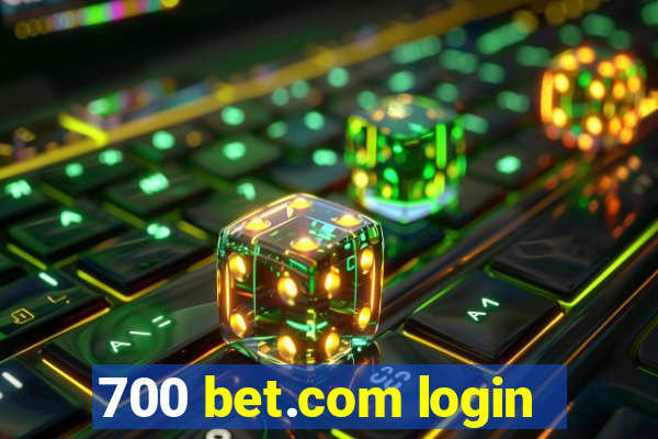 700 bet.com login