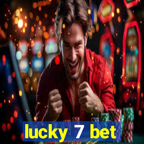 lucky 7 bet