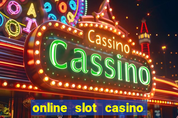 online slot casino real money