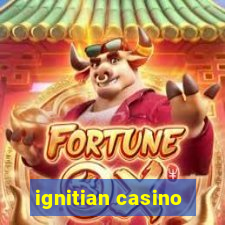 ignitian casino