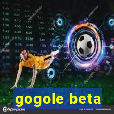 gogole beta