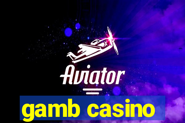 gamb casino