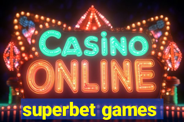 superbet games