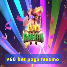 v68 bet paga mesmo