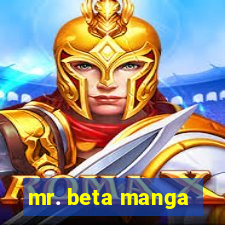 mr. beta manga