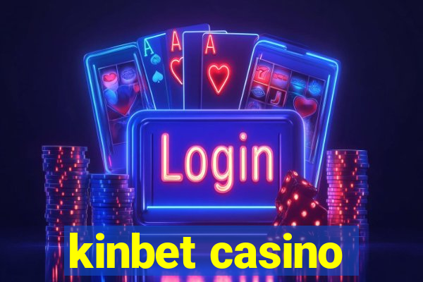 kinbet casino