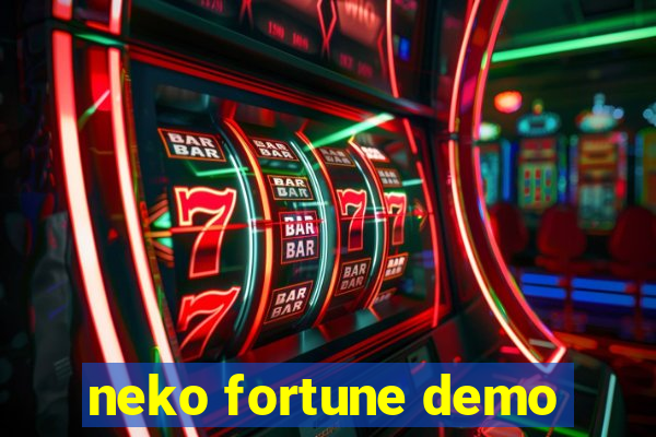 neko fortune demo