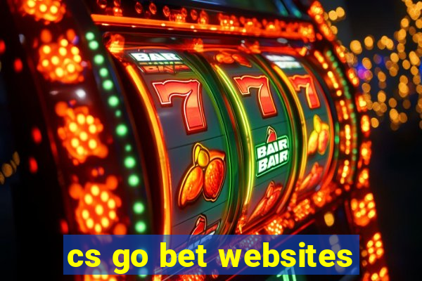 cs go bet websites