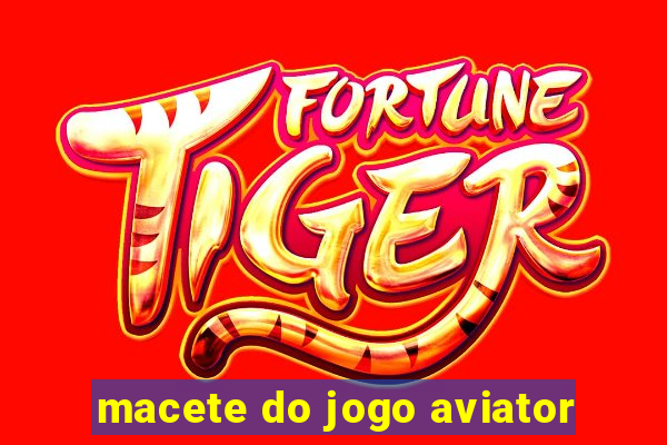 macete do jogo aviator